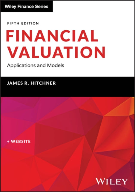 Financial Valuation: Applications and Models, Book + Website