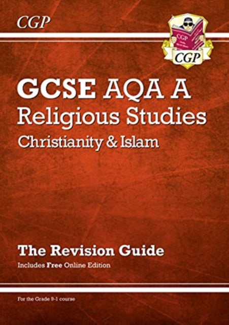 New GCSE Religious Studies: AQA A Christianity & Islam Revision Guide (with Online Extras)