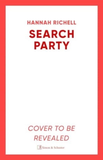 The Search Party: the most gripping and unputdownable crime thriller of 2024