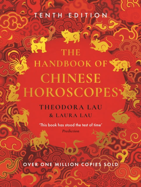 The Handbook of Chinese Horoscopes: New and updated 2025 edition