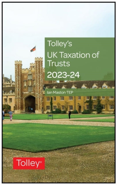 Tolley's UK Taxation of Trusts 2023-24