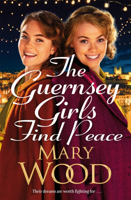 The Guernsey Girls Find Peace: The Final Heartbreaking Instalment of the Wartime Trilogy