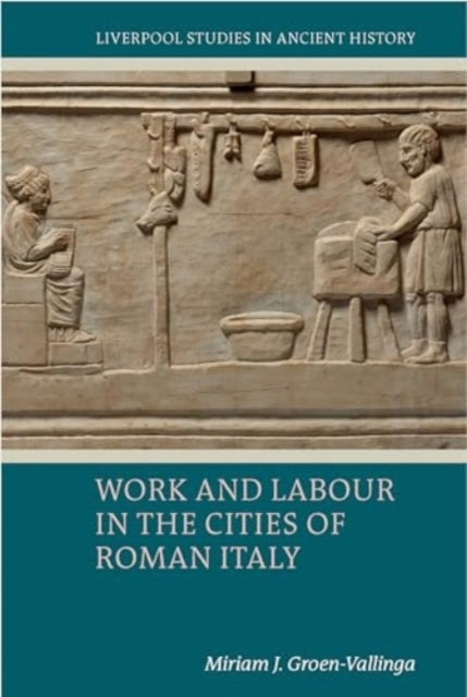 Work and Labour in the Cities of Roman Italy