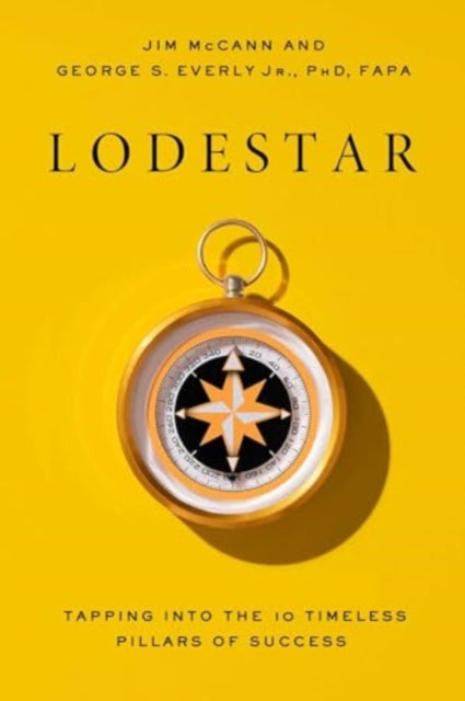 Lodestar: Tapping Into the 10 Timeless Pillars to Success