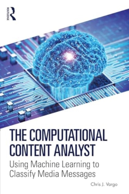 The Computational Content Analyst: Using Machine Learning to Classify Media Messages