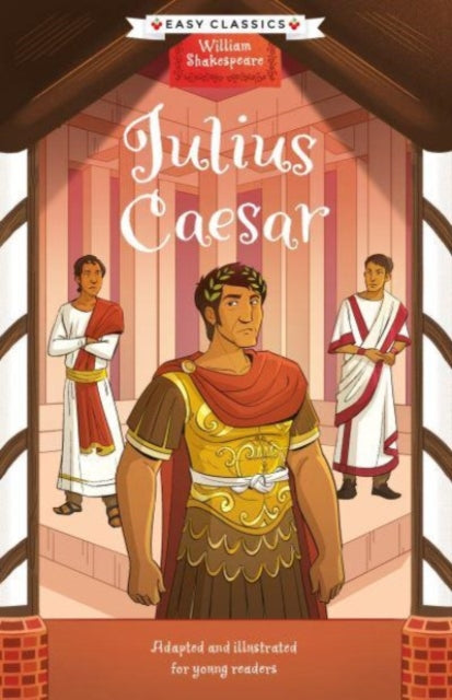 Shakespeare: Julius Caesar (Easy Classics)