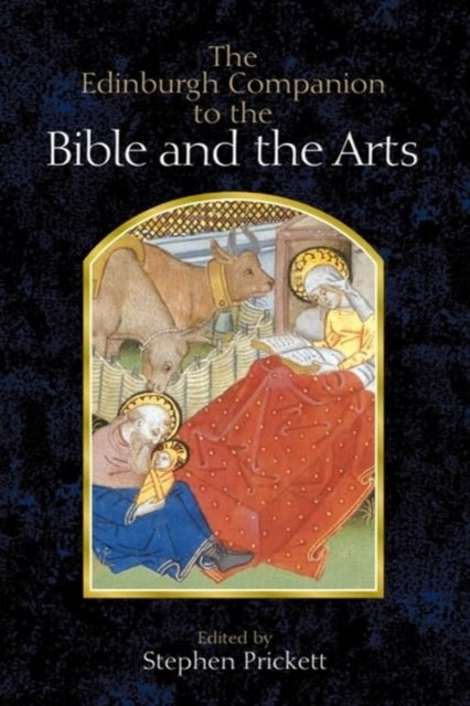 The Edinburgh Companion to the Bible and the Arts