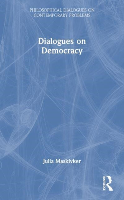 Dialogues on Democracy