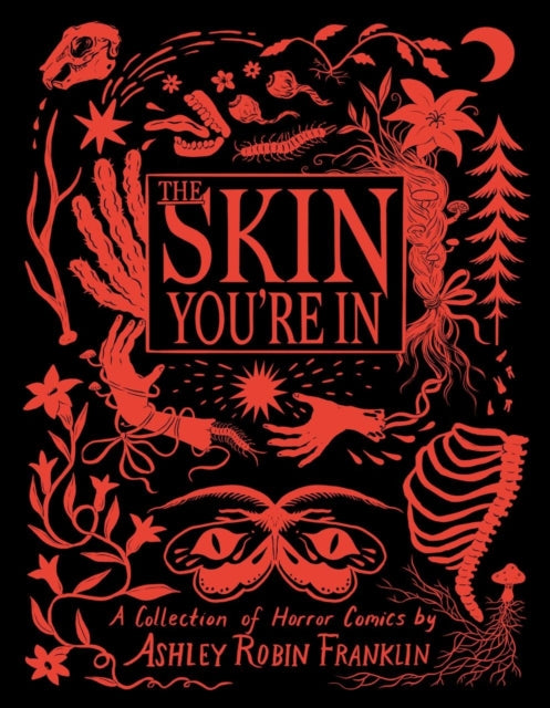 The Skin You're In: Collection of Horror Comics, A