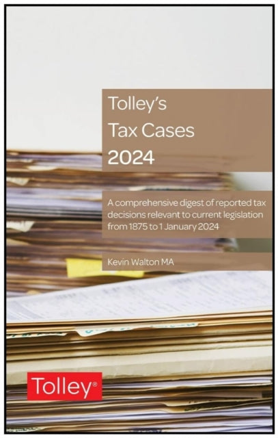 Tolley's Tax Cases 2024