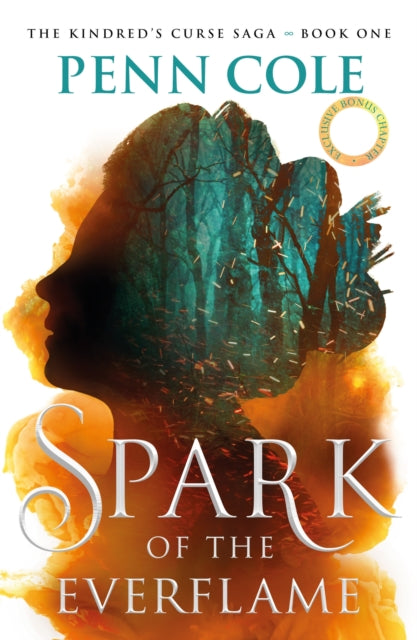 Spark of the Everflame: The first book in an irresistibly epic, enemies-to-lovers romantasy series