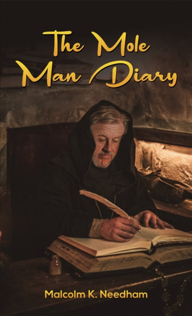 The Mole Man Diary