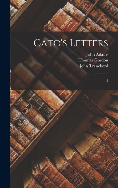 Cato's Letters: 2