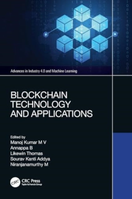 Blockchain Technology and Applications