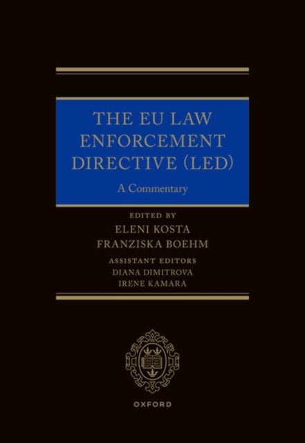 The EU Law Enforcement Directive (LED): A Commentary