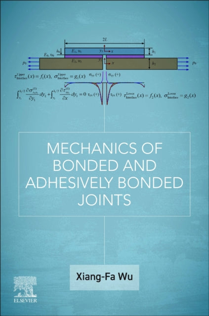 Mechanics of Bonded and Adhesively Bonded Joints