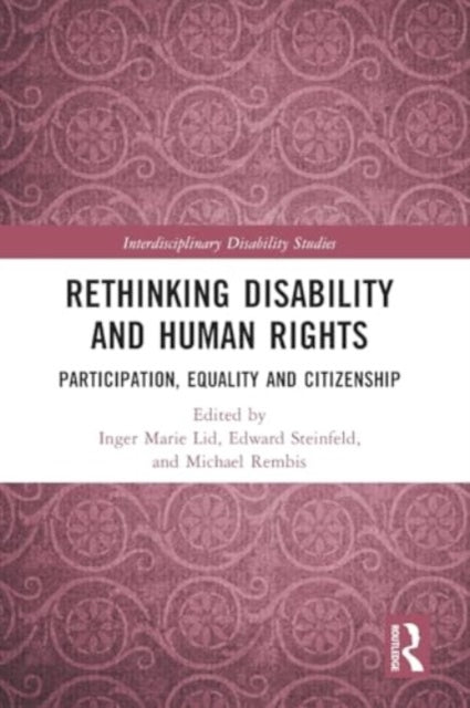 Rethinking Disability and Human Rights: Participation, Equality and Citizenship