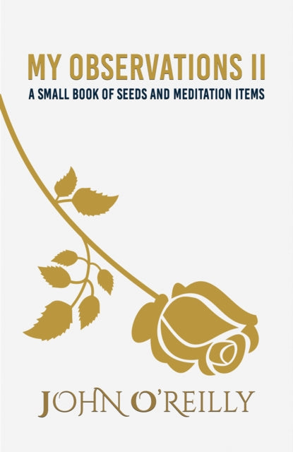 My Observations II: A small book of seeds and meditation items