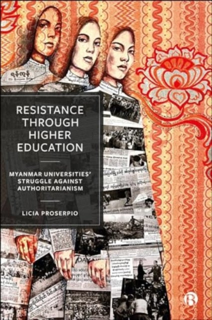 Resistance through Higher Education: Myanmar Universities’ Struggle against Authoritarianism