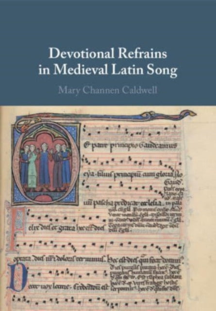 Devotional Refrains in Medieval Latin Song