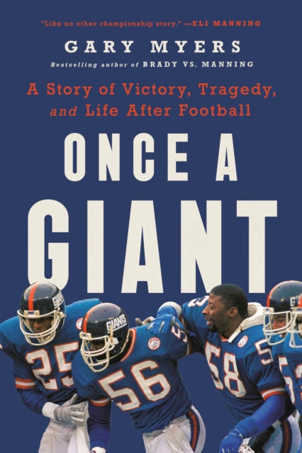 Once a Giant: A Story of Victory, Tragedy, and Life After Football