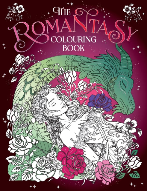 The Romantasy Colouring Book: A Fantastical Journey of Colour and Creativity