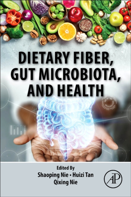 Dietary Fiber, Gut Microbiota, and Health