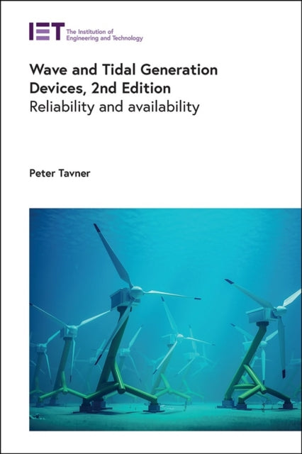 Wave and Tidal Generation Devices: Reliability and availability