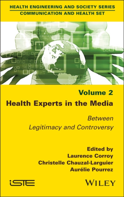 Health Experts in the Media, Volume 2: Between Legitimacy and Controversy