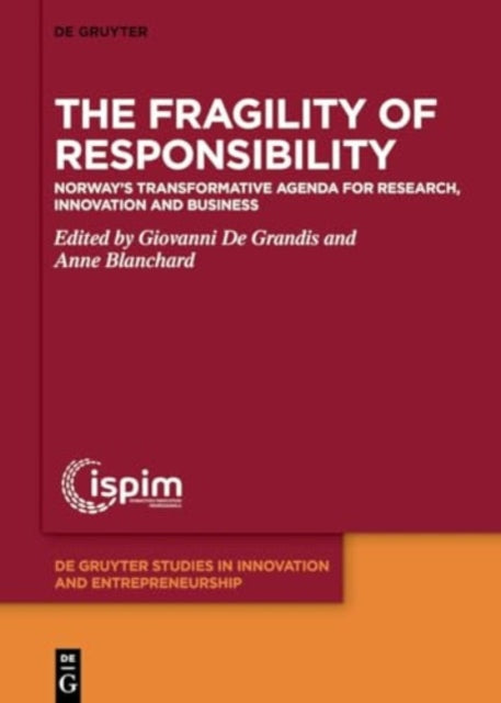 The Fragility of Responsibility: Norway’s Transformative Agenda for Research, Innovation and Business