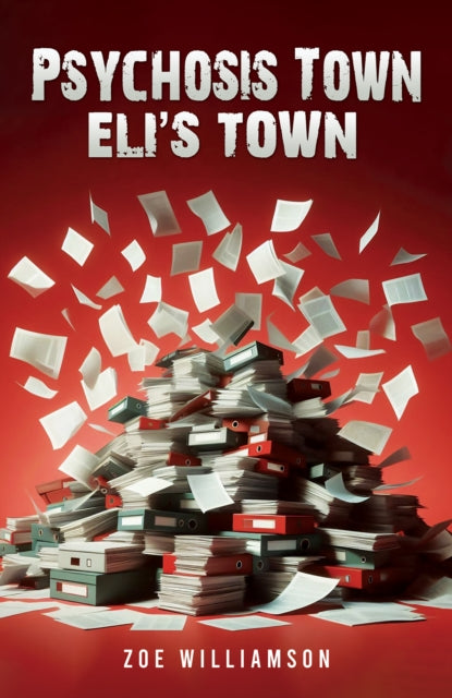 Psychosis Town: Eli's Town