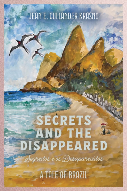 Secrets and the Disappeared: A Tale of Brazil