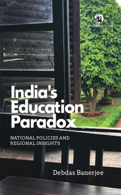 India’s Education Paradox: National Policies and Regional Insights