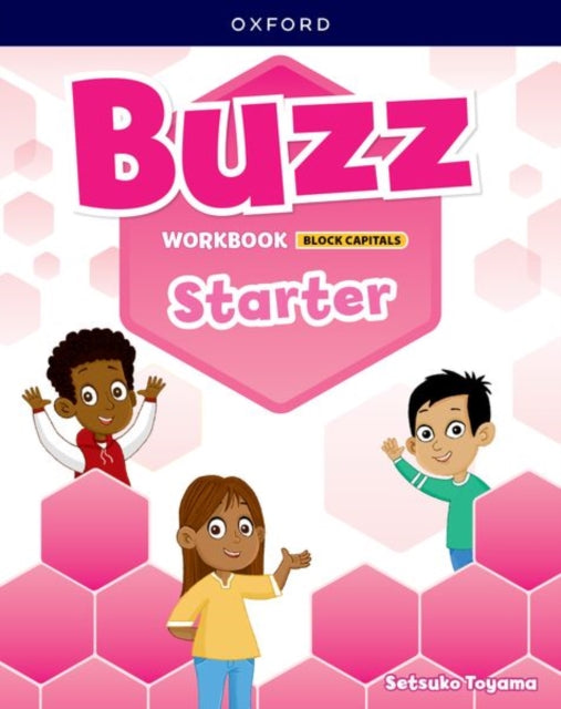 Buzz: Starter Level: Student Workbook CAPITALIZED edition: Print Student Workbook