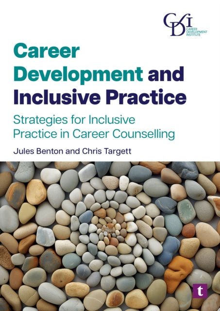 Career Development and Inclusive Practice: Strategies for Inclusive Practice in Career Counselling