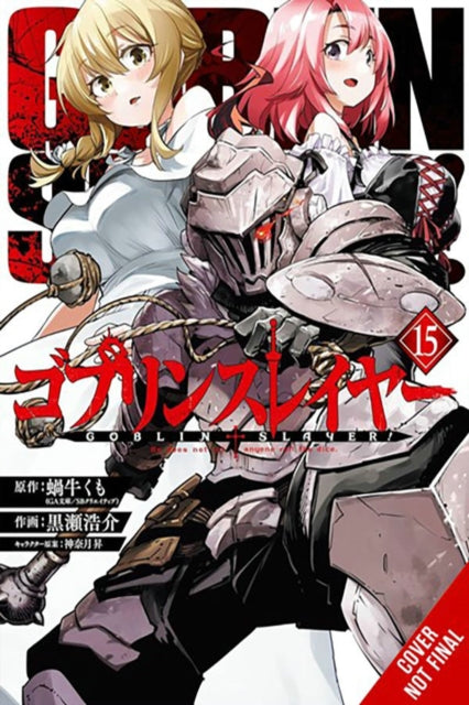 Goblin Slayer, Vol. 15 (manga)