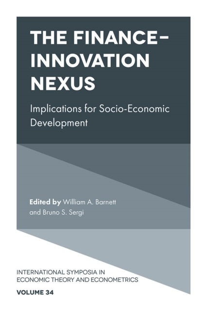 The Finance-Innovation Nexus: Implications for Socio-Economic Development