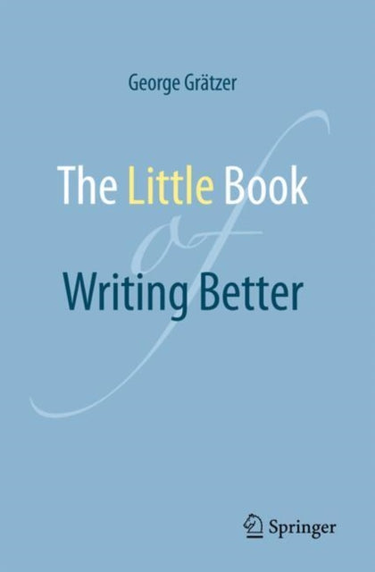 The Little Book of Writing Better