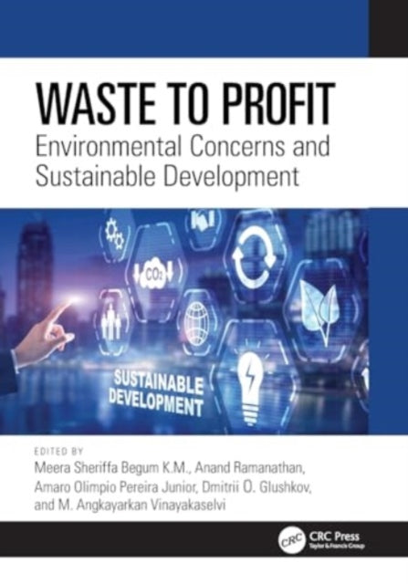 Waste to Profit: Environmental Concerns and Sustainable Development