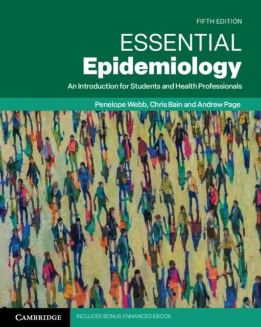 Essential Epidemiology: An Introduction for Students and Health Professionals