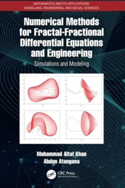Numerical Methods for Fractal-Fractional Differential Equations and Engineering: Simulations and Modeling