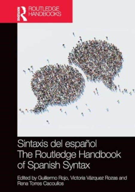 Sintaxis del espanol / The Routledge Handbook of Spanish Syntax