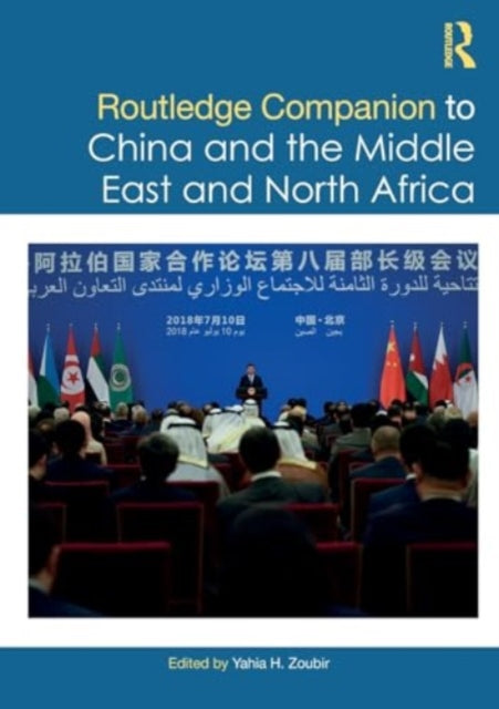 Routledge Companion to China and the Middle East and North Africa