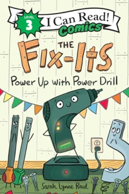 The Fix-Its: Power Up with Power Drill