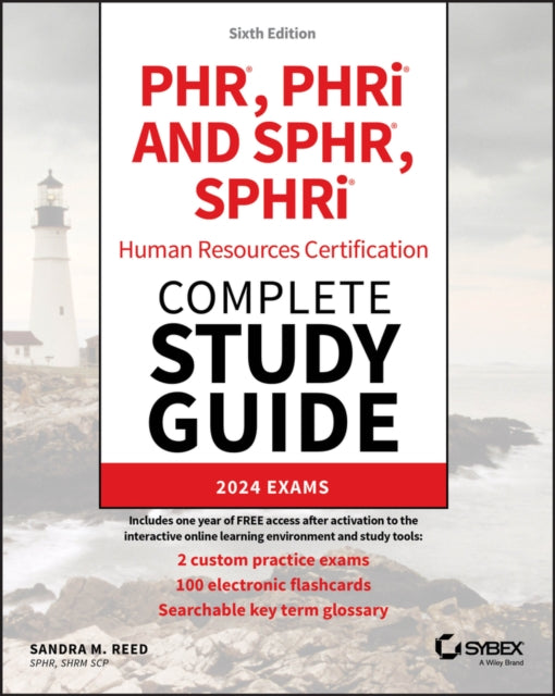 PHR, PHRi and SPHR, SPHRi Human Resources Certification Complete Study Guide: 2024 Exams