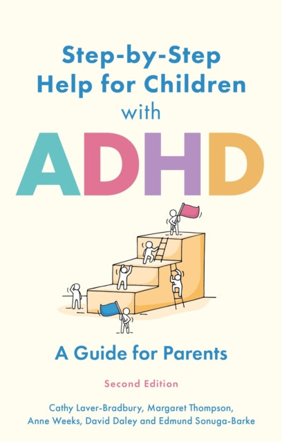 Step-by-Step Help for Children with ADHD: A Guide for Parents 2nd edition