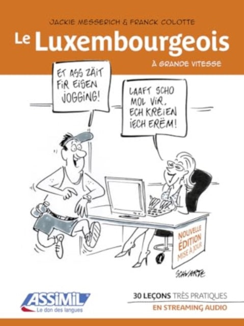 Le Luxembourgeois: A Grande Vitesse