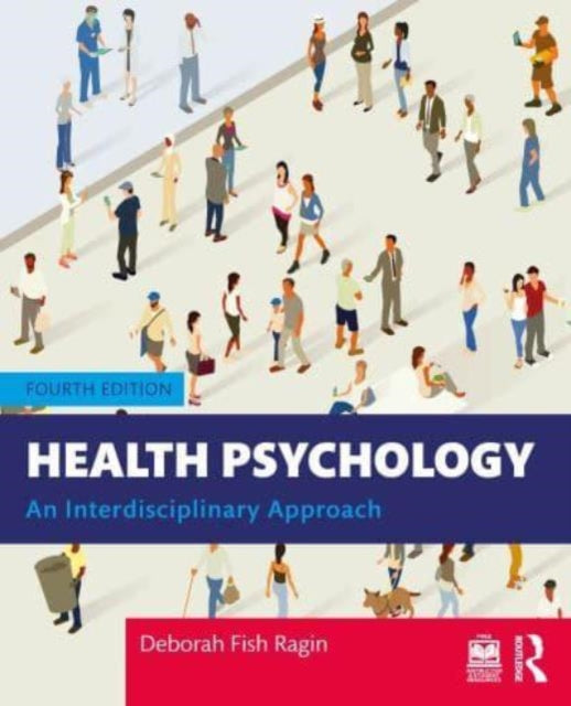 Health Psychology: An Interdisciplinary Approach