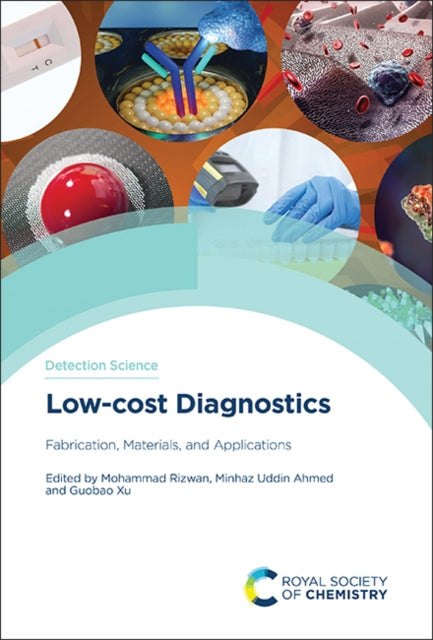 Low-cost Diagnostics: Fabrication, Materials, and Applications