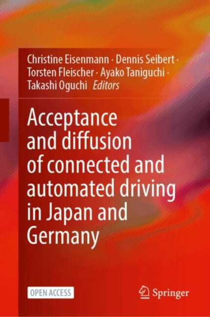 Acceptance and Diffusion of Connected and Automated Driving in Japan and Germany